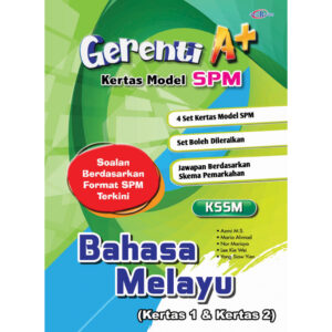 Gerenti A+ Kertas Model SPM BM (Kertas 1 & Kertas 2)