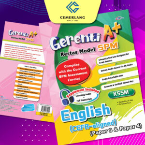 Gerenti A+ Kertas Model SPM English (CEFR-aligned) Paper 3 & Paper 4