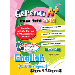 Gerenti A+ Kertas Model SPM English (CEFR-aligned) Paper 3 & Paper 4