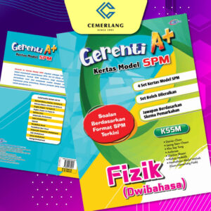 Gerenti A+ Kertas Model SPM Fizik (Dwibahasa)