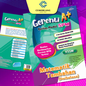 Gerenti A+ Kertas Model SPM Matematik Tambahan (Dwibahasa)