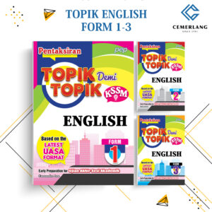 PENTAKSIRAN TOPIK DEMI TOPIK ENGLISH FORM 1-3 [KSSM]