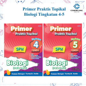 Primer Praktis Topikal Biologi（ Tingkatan 4-5 )