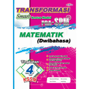 Transformasi Smart Kertas Model PRA-SPM Matematik (Dwibahasa) T4