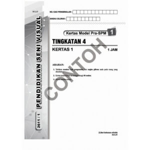 Transformasi Smart Kertas Model PRA-SPM Pendidikan Seni Visual T4