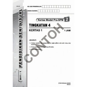 Transformasi Smart Kertas Model PRA-SPM Pendidikan Seni Visual T4