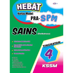 Hebat Kertas Model PRA-SPM Sains T4