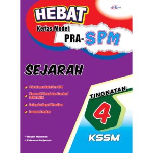 Hebat Kertas Model PRA-SPM Sejarah T4
