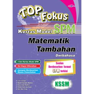 Top Fokus Kertas Model SPM Matematik Tambahan